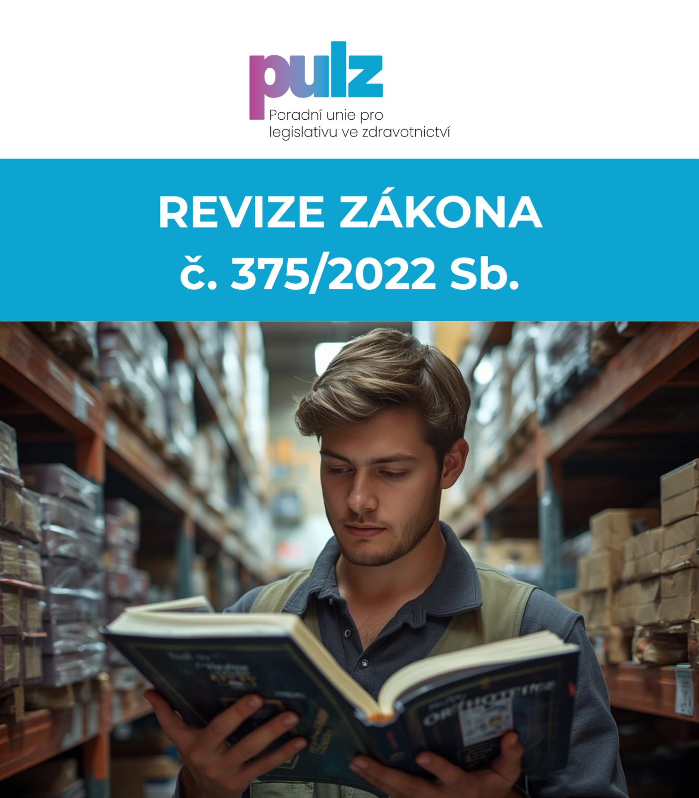 Revize 375_post NS Revize zákona č. 375/2022 Sb.