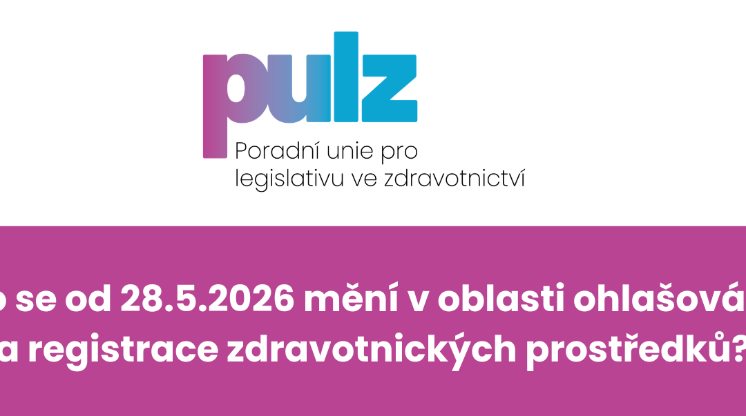 Změny v oblasti ohlašování a registrace ZP od 28.5.2026